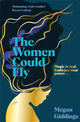 Women Could Fly 9781035001583 Megan Giddings