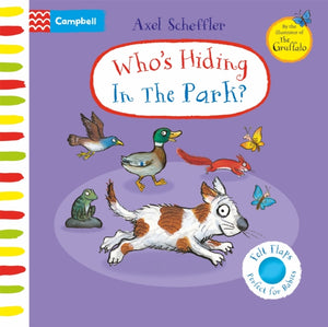 Who's Hiding In The Park?, A Felt Flaps Book