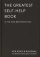 Book cover of: Greatest Self-Help Book (is the one written by you). By: Vex King