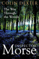Book cover of: Way Through the Woods. By: Colin Dexter