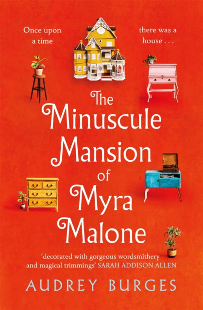 Book cover of: Minuscule Mansion of Myra Malone. By: Audrey Burges