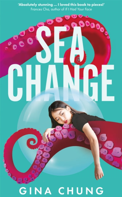 Book cover of: Sea Change. By: Gina Chung