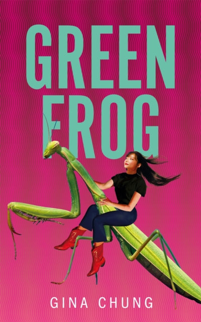 Book cover of: Green Frog. By: Gina Chung
