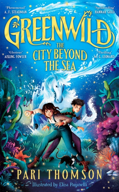 Greenwild: The City Beyond the Sea 9781035021154 Pari Thomson