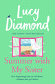 Book cover of: Summer With My Sister. By: Lucy Diamond