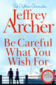 Be Careful What You Wish For 9781035022786 Jeffrey Archer