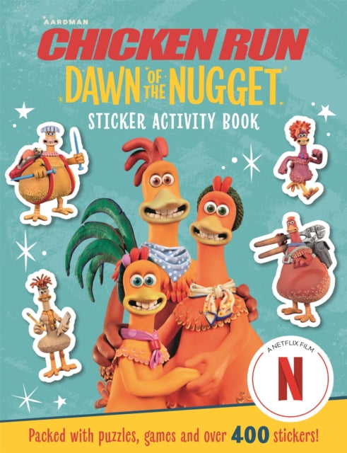 Chicken Run Dawn of the Nugget: Sticker Activity Book 9781035022984 Aardman Animations