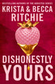 Dishonestly Yours 9781035024414 Krista Ritchie