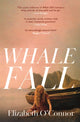 Book cover of: Whale Fall. By: Elizabeth O'Connor