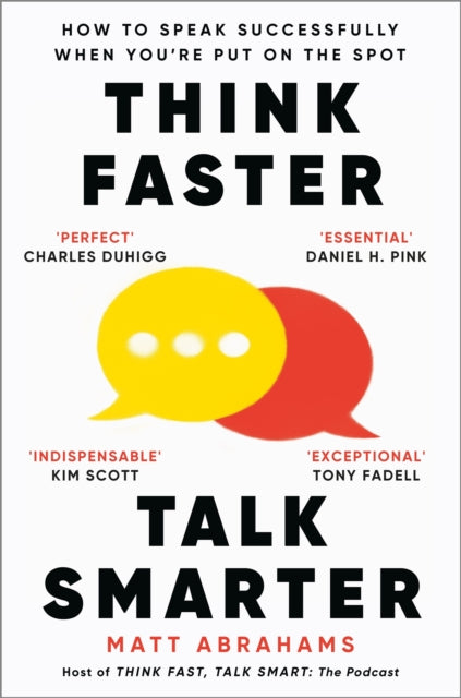 Book cover of: Think Faster, Talk Smarter