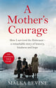 Book cover of: Mother's Courage. By: Malka Levine