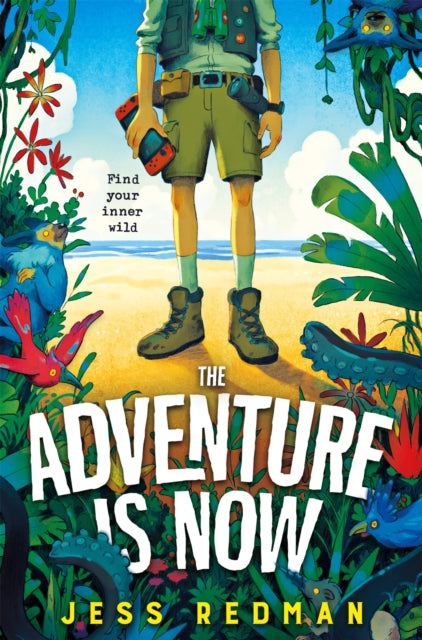 Book cover of: Adventure is Now. By: Jess Redman