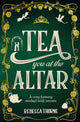 Tea You at the Altar 9781035031047 Rebecca Thorne