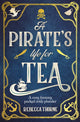 Pirate's Life for Tea 9781035031092 Rebecca Thorne