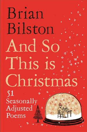 And So This is Christmas, 51 Seasonally Adjusted Poems