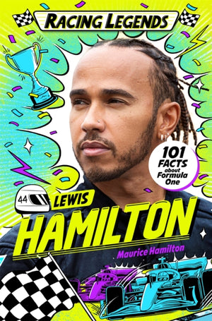 Racing Legends: Lewis Hamilton, 101 Facts about Formula One