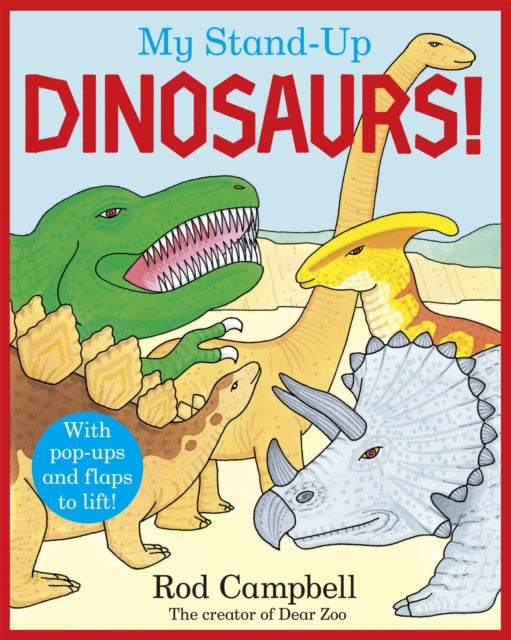 Book cover of: My Stand-Up Dinosaurs. By: Rod Campbell