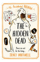 Book cover of: Hidden Dead. By: Tracy Whitwell