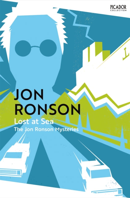 Book cover of: Lost at Sea. By: Jon Ronson