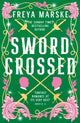 Book cover of: Swordcrossed. By: Freya Marske
