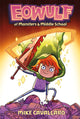 Book cover of: Eowulf: Of Monsters and Middle School. By: Mike Cavallaro
