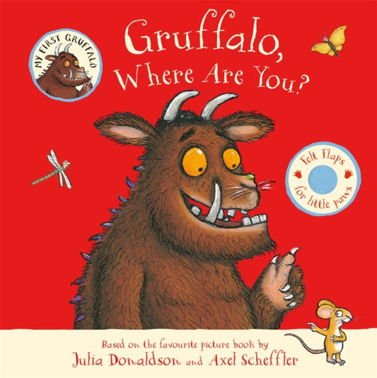 Gruffalo, Where Are You?, A Lift-the-flap Book 9781035045365 Julia Donaldson