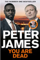 You Are Dead 9781035046829 James, Peter