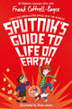 Sputnik's Guide to Life on Earth 9781035047185 Frank Cottrell-Boyce