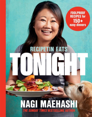 RecipeTin Eats: Tonight, Foolproof Recipes for 150+ Easy Dinners