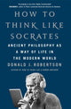 Book cover of: How To Think Like Socrates