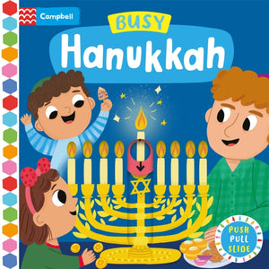 Busy Hanukkah, A Push, Pull and Slide Book