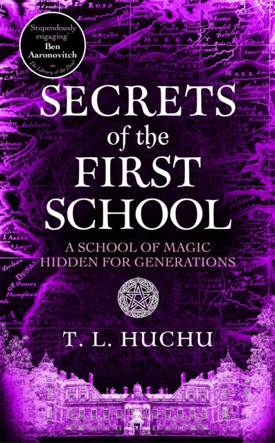 Secrets of the First School 9781035055487 T. L. Huchu