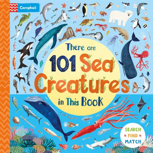 There Are 101 Sea Creatures in This Book, A Search and Find Book for Children