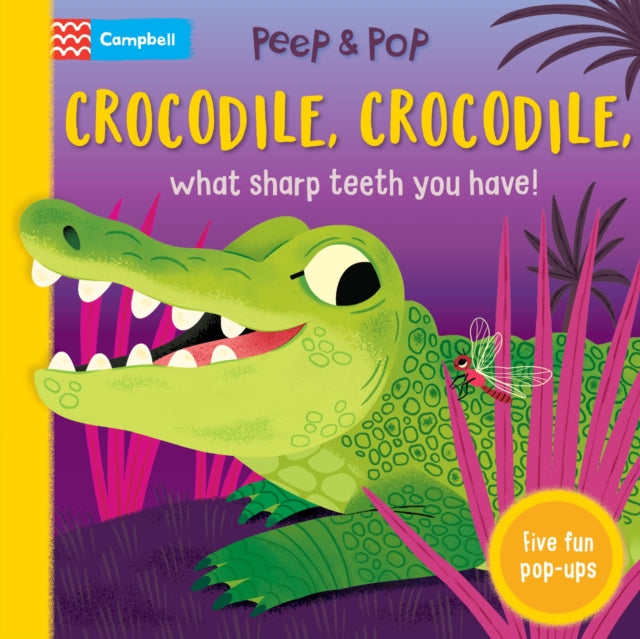 Book cover of: Crocodile, Crocodile, What Sharp Teeth You Have!