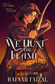 Book cover of: We Hunt the Flame. By: FAIZAL, HAFSAH