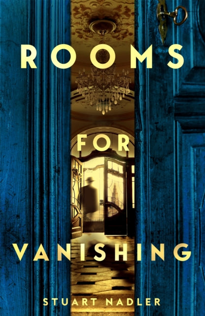 Rooms for Vanishing 9781035060887 Stuart Nadler