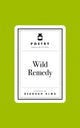 Poetry Prescription: Wild Remedy 9781035061471 Deborah Alma