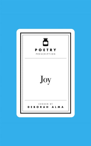Poetry Prescription: Joy
