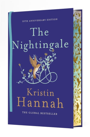 Nightingale, The 10th Anniversary Edition of the Multi-Million Copy Bestseller from the author of The Women