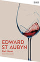 Bad News 9781035063741 Edward St Aubyn
