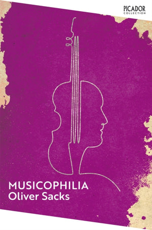 Musicophilia, Tales of Music and the Brain