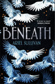 Beneath