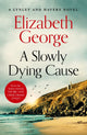 Slowly Dying Cause 9781035074624 Elizabeth George