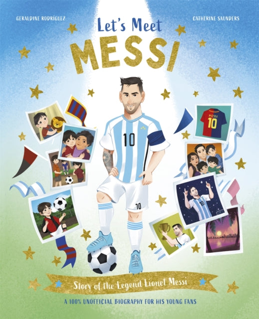 Book cover of: Let's Meet Messi. By: Geraldine Rodriguez
