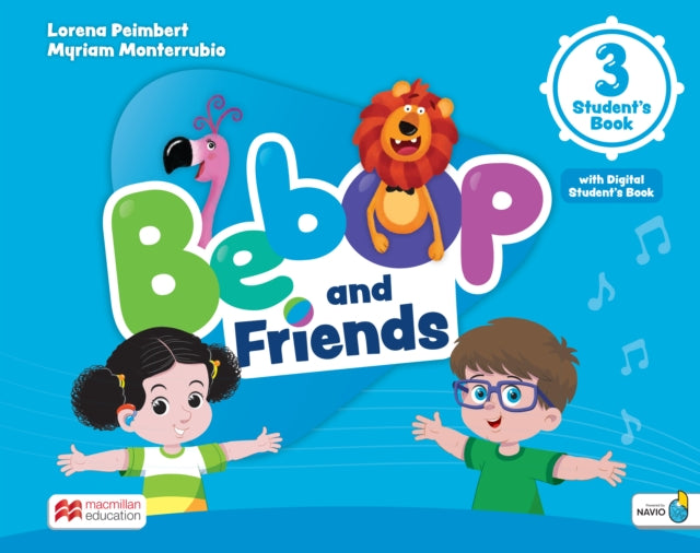 Book cover of: Bebop and Friends Level 3 Student's Book with Navio App and Digital Student's Book
