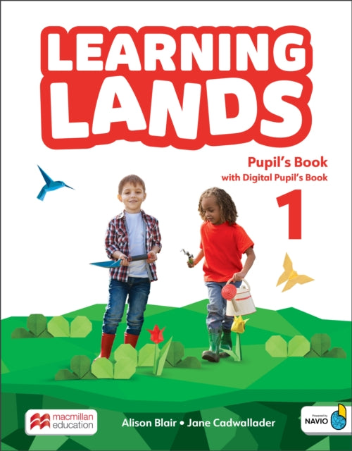 Book cover of: Learning Lands Level 1 Pupil's Book with Digital Pupil's Book and Navio App
