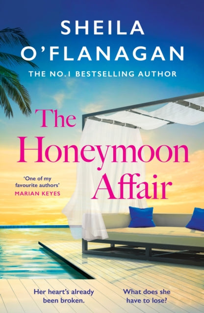 Honeymoon Affair, Don't miss the gripping and romantic new contemporary novel from No. 1 bestselling author Sheila O'Flanagan!