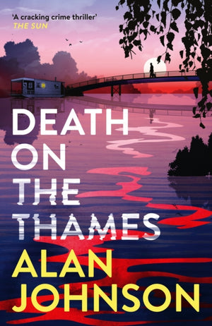Death on the Thames, the unmissable new murder mystery from the award-winning writer and former MP