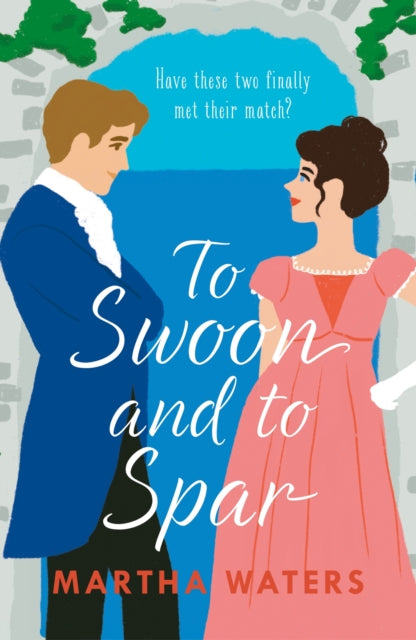 Book cover of: To Swoon and to Spar. By: Martha Waters
