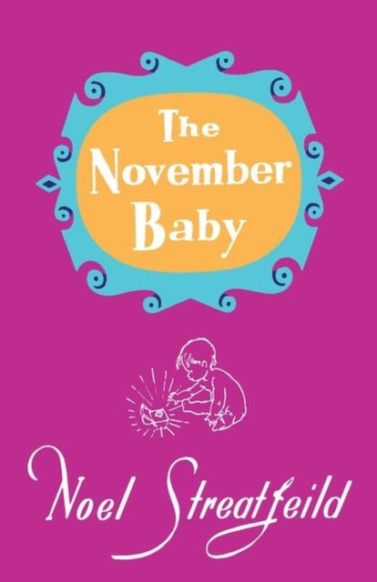 Book cover of: November Baby. By: Noel Streatfeild